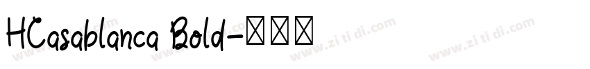 HCasablanca Bold字体转换